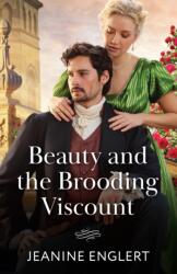 Beauty And The Brooding Viscount (ISBN: 9780263418828)