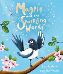 Magpie and the Sparkling Words (ISBN: 9781835871270)