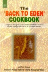 The Back to Eden Cookbook (ISBN: 9788178222196)