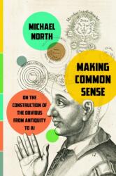 Making Common Sense (ISBN: 9781503646605)