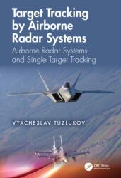Target Tracking by Airborne Radar Systems (ISBN: 9781032528625)