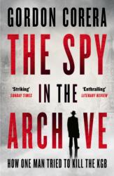 The Spy in the Archive (ISBN: 9780008644833)