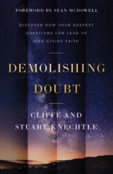 Demolishing Doubt (ISBN: 9780310370802)