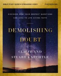 Demolishing Doubt Bible Study Guide plus Streaming Video (ISBN: 9780310178743)