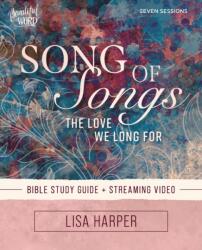 Song of Songs Bible Study Guide plus Streaming Video (ISBN: 9780310169451)