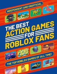 The Best Action Games for Roblox Fans (ISBN: 9781804539521)