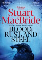 Blood, Rust and Steel (ISBN: 9781035064991)