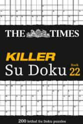 The Times Killer Su Doku Book 22 (ISBN: 9780008748944)
