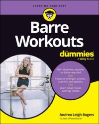 Barre Workouts For Dummies (ISBN: 9781394387564)
