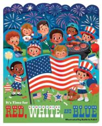 It's Time for Red, White, and Blue (ISBN: 9781423669722)