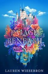 The Palace Beneath the Sea (ISBN: 9781399723237)