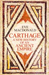 Carthage - Eve MacDonald (ISBN: 9781529911688)