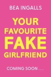 Your Favourite Fake Girlfriend (ISBN: 9781510113381)