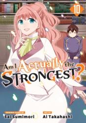 Am I Actually the Strongest? 10 (ISBN: 9798888772096)