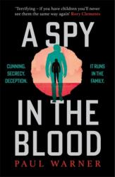 A Spy in the Blood (ISBN: 9781785129957)
