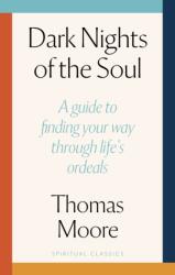 Dark Nights Of The Soul (ISBN: 9780349447216)