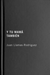 Y Tu Mama Tambien (ISBN: 9780228023784)