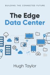 The Edge Data Center (ISBN: 9781637425008)