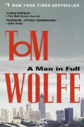 Man in Full - Tom Wolfe (ISBN: 9780553381337)