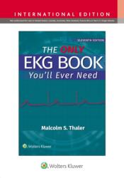 The Only EKG Book You'll Ever Need (ISBN: 9781975293444)