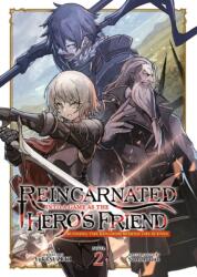 Reincarnated Into a Game as the Hero's Friend: Running the Kingdom Behind the Scenes (Light Novel) Vol. 2 (ISBN: 9798888436615)