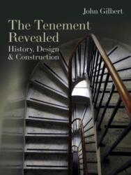 The Tenement Revealed (ISBN: 9781849955706)