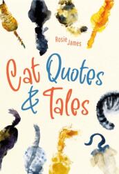 Cat Quotes & Tales (ISBN: 9781789296327)