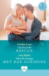 City Doc To The Rescue / When Dr Grumpy Met Her Sunshine (ISBN: 9780263419931)