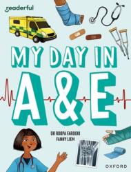 Readerful Independent Library: Oxford Reading Level 9: My Day in A E (ISBN: 9781382041256)