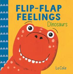 Flip-Flap Feelings: Dinosaurs (ISBN: 9781526384225)