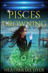 Pisces Drowning (ISBN: 9781735037769)