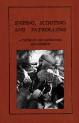 Sniping, Scouting and Patrolling (ISBN: 9781474537988)