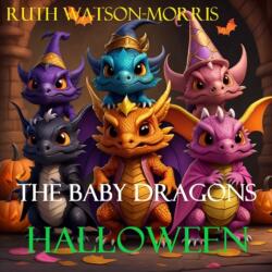 The Baby Dragons (ISBN: 9798851918704)
