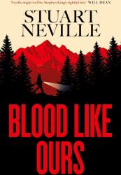 Blood Like Ours (ISBN: 9781398528154)
