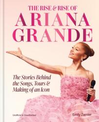 Ariana Grande - Emily Zemler (ISBN: 9781788406390)