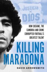 Killing Maradona (ISBN: 9781788406154)