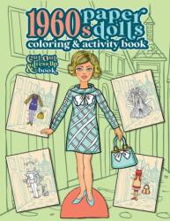 1960s Paper Dolls Coloring and Activity Book (ISBN: 9781958428078)