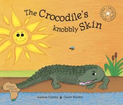 The Crocodiles Knobbly Skin (ISBN: 9781919688725)