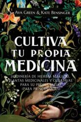 Cultiva Tu Propia Medicina (ISBN: 9781956493184)