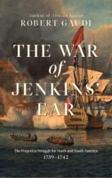 War of Jenkins' Ear - Gaudi, Robert (ISBN: 9781639362967)