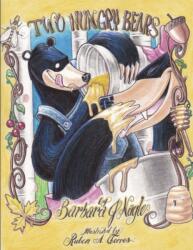 Two Hungry Bears (ISBN: 9798409904203)