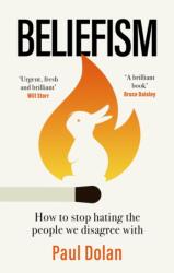 Beliefism (ISBN: 9780349128719)
