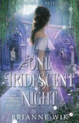 One Iridescent Night (ISBN: 9781955430005)