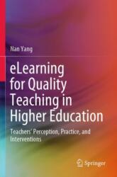 eLearning for Quality Teaching in Higher Education (ISBN: 9789811544033)
