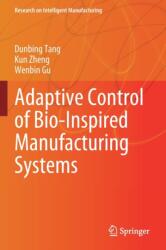 Adaptive Control of Bio-Inspired Manufacturing Systems (ISBN: 9789811534478)