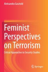 Feminist Perspectives on Terrorism (ISBN: 9783030372361)
