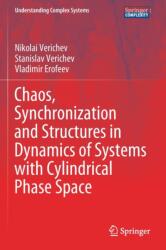 Chaos, Synchronization and Structures in Dynamics of Systems with Cylindrical Phase Space (ISBN: 9783030361051)