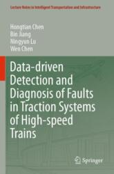 Data-driven Detection and Diagnosis of Faults in Traction Systems of High-speed Trains (ISBN: 9783030462659)