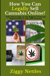How You Can Legally Sell Cannabis Online (ISBN: 9798513053699)