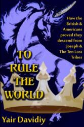 To Rule the World (ISBN: 9781008993426)